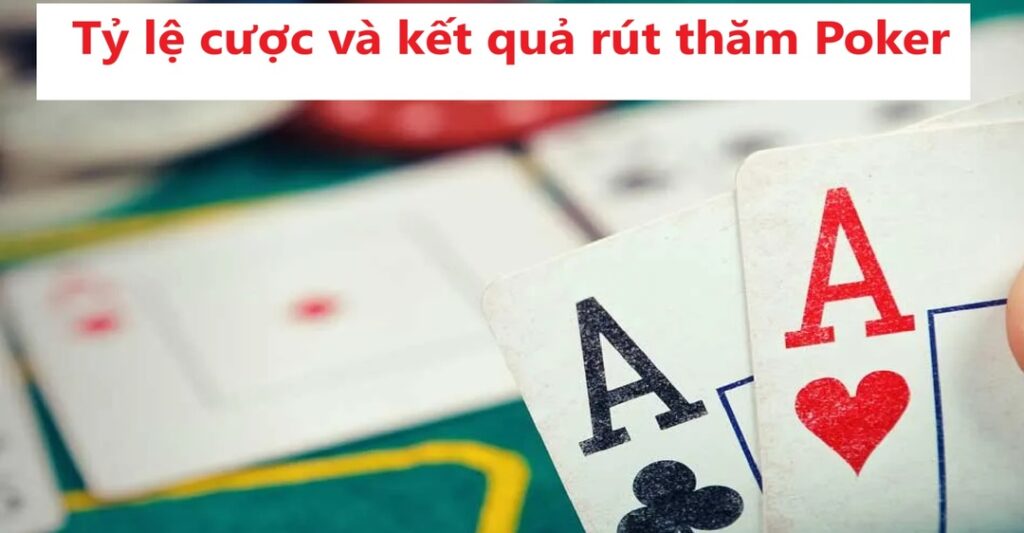 Tỷ lệ cược Poker là gì?