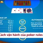 Tìm hiểu về các quy tắc cơ bản về Poker Rules