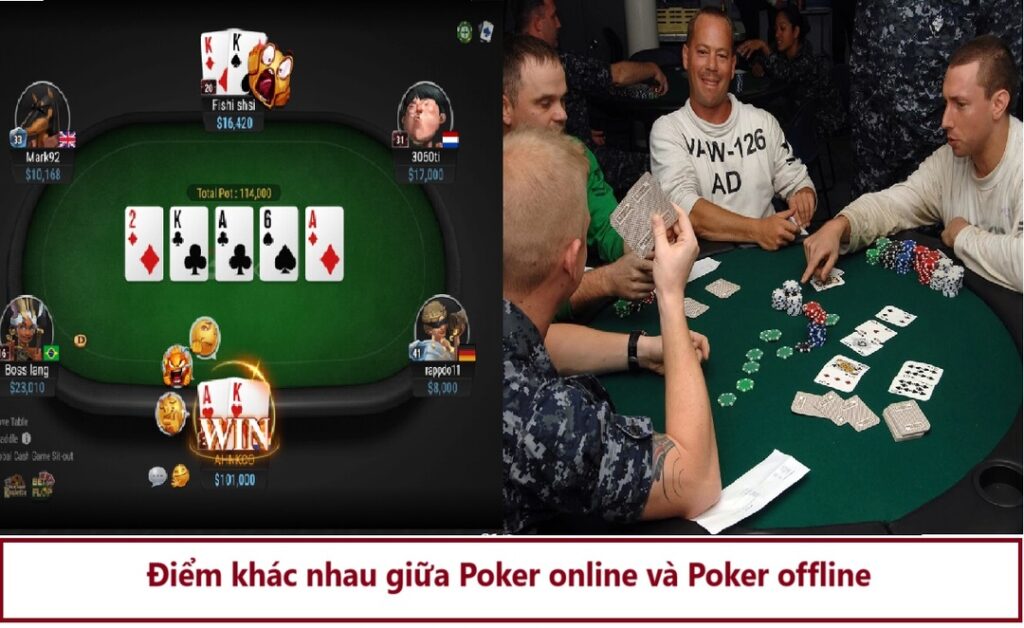 Điểm khác nhau giữa Poker online và Poker offline