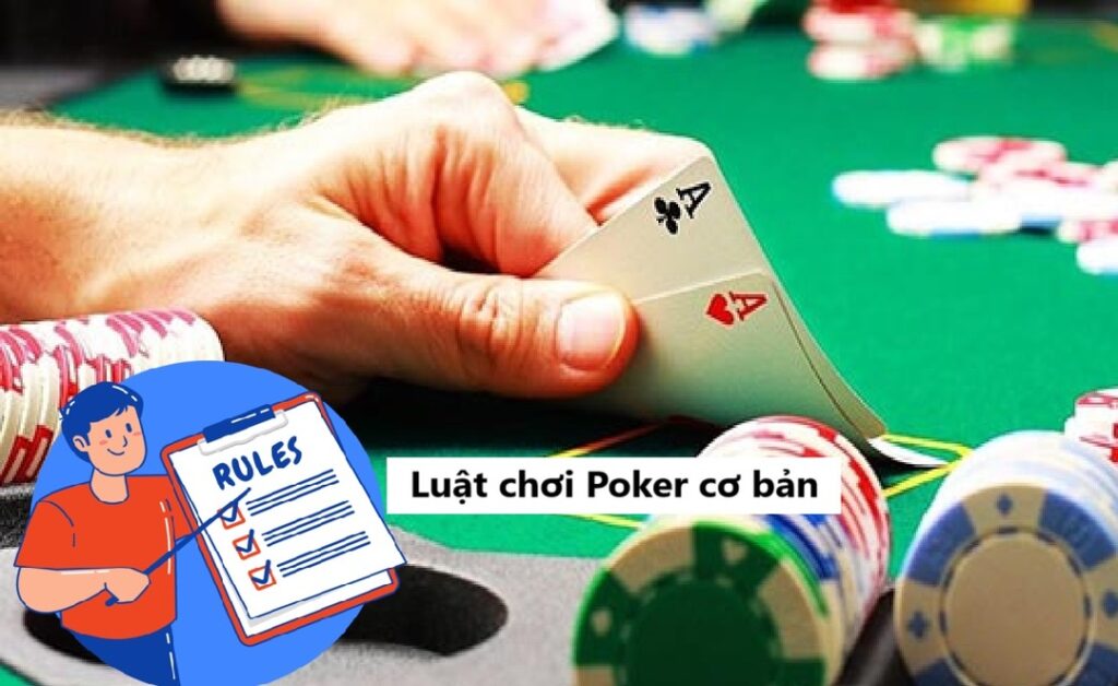 Luật chơi Poker cơ bản