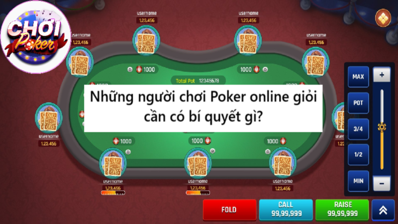 Muốn chơi Poker Online giỏi phải biết ngay những điều này