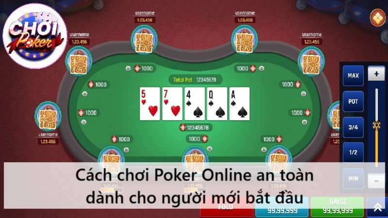 Cách chơi Poker Online an toàn dành cho người mới bắt đầu
